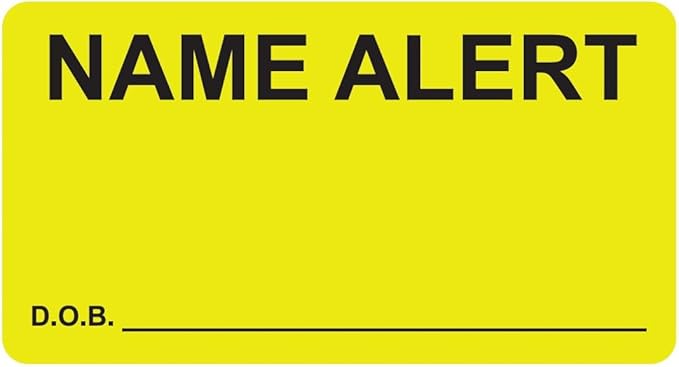 Name Alert Chart Label with D.O.B. Field 3-1/4” x 1-3/4” Fluorescent Chartreuse Black Doctor Stuff 250 Stickers/Roll for Patient Safety and Chart Identification