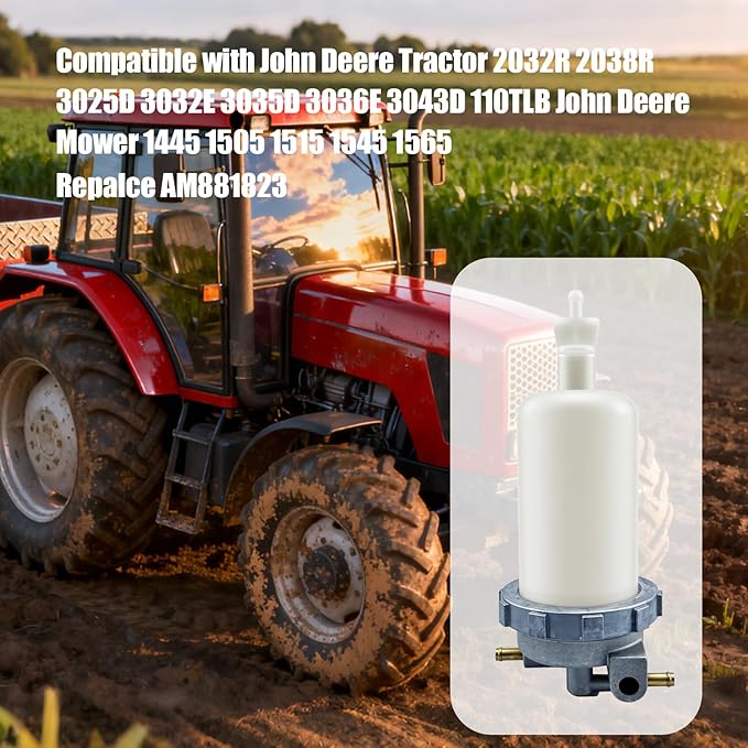 AM881823 Fuel Water Separator Fit for John Deere Tractor 2032R 3033R 3036E 3043D Mower Deck 72 60 Mower 1445 1505 1515 1545 1565