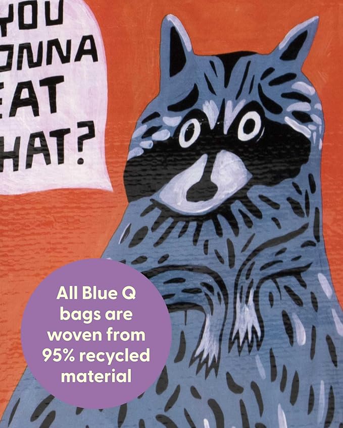Blue Q You Gonna Eat That? Handy Tote from Reusable lunch bag, little tote, gift bag, easy-to-wipe-clean, 95% recycled material, 10" h x 8.5" w x 4.5" d