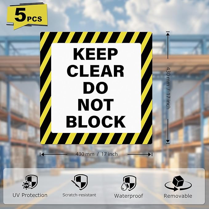 5 Pack Keep Clear Do Not Block Sign 17 × 17 Inches Caution Warning Safety Sticker Self Adhesive Vinyl Waterproof Signage for Factory Warehouse Workplace