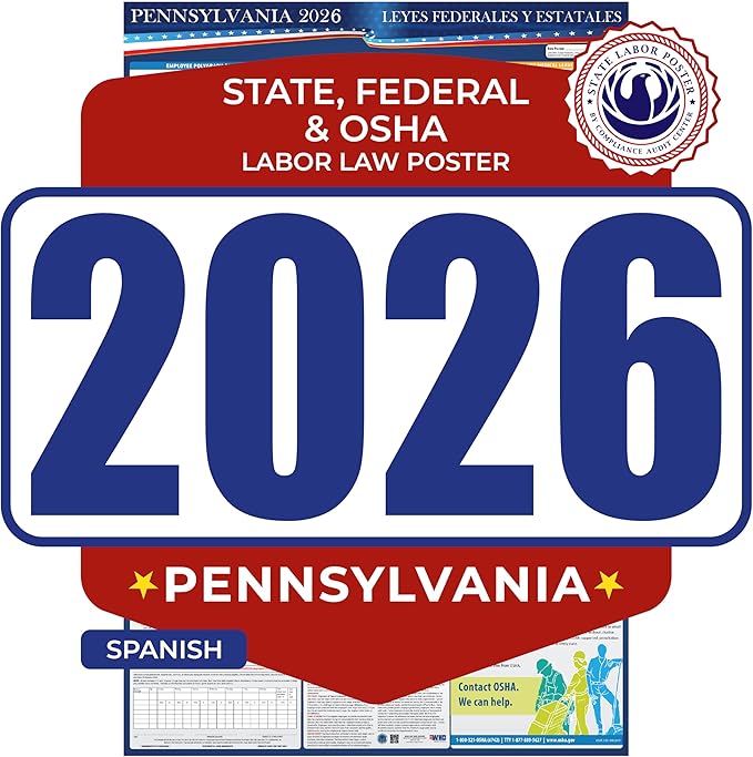 2026 Pennsylvania State and Federal Labor Laws Poster - Spanish Version - OSHA Workplace Compliant - Mandatory Regulations Posting for Employees - All-In-One Required Compliance Posting 17" x 40" - Laminated (Spanish)