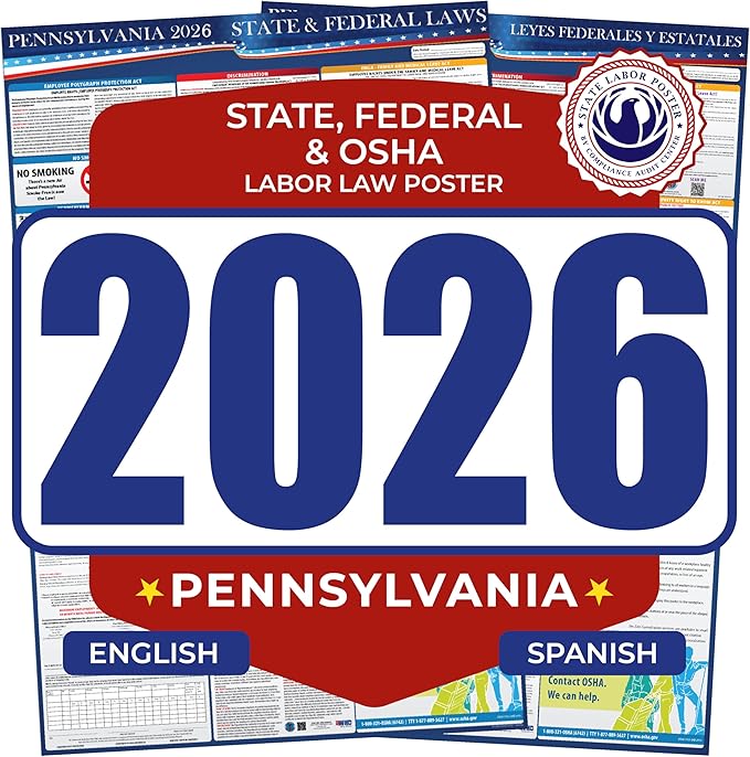 2026 Pennsylvania State and Federal Labor Laws Poster - English Spanish Combo - OSHA Workplace Compliant - Mandatory Regulations Posting for Employees - All-In- One Required Compliance Posting 17" x 40" - Laminated (English & Spanish Combo)