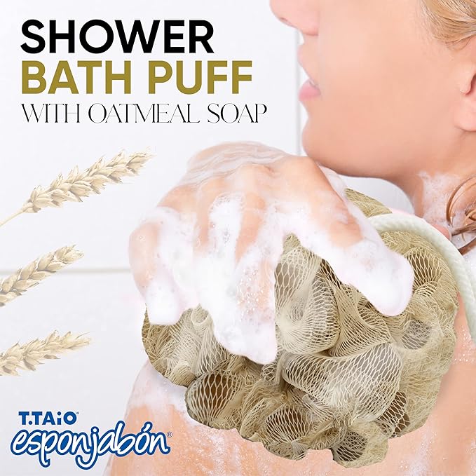 T.Taio Esponjabon Shower Bath Puff Soap Sponge - Loofah Luffa Loufa Body Wash Ball - Mesh Pouf Scrubber for Full Cleanse Lather Skin Care - Essential Beauty Bathroom Accessories - Fresh Oatmeal Scent